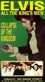 Watch Elvis: All the King\'s Men (Vol. 5) - Collapse of the Kingdom Letmewatchthis