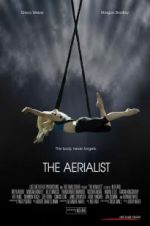 Watch The Aerialist Letmewatchthis
