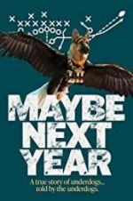 Watch Maybe Next Year Letmewatchthis