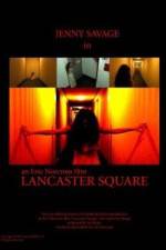 Watch Lancaster Square Letmewatchthis