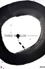 Watch Three Worlds Letmewatchthis