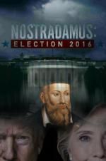 Watch Nostradamus: Election Letmewatchthis