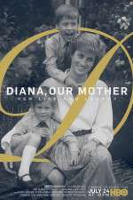 Watch Diana, Our Mother: Her Life and Legacy Letmewatchthis