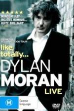 Watch Dylan Moran Like Totally Letmewatchthis
