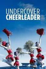Watch Undercover Cheerleader Letmewatchthis