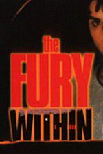 Watch The Fury Within Letmewatchthis