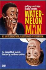Watch Watermelon Man Letmewatchthis