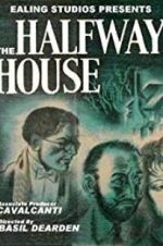 Watch The Halfway House Letmewatchthis