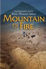 Watch Mountain of Fire The Search for the True Mount Sinai Letmewatchthis