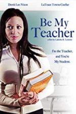 Watch Be My Teacher Letmewatchthis