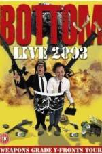 Watch Bottom Live 2003 Weapons Grade Y-Fronts Tour Letmewatchthis