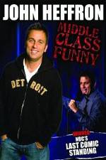 Watch John Heffron: Middle Class Funny Letmewatchthis