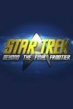 Watch Star Trek Beyond the Final Frontier Letmewatchthis