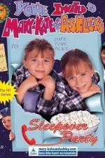 Watch You're Invited to Mary-Kate & Ashley's Sleepover Party Letmewatchthis