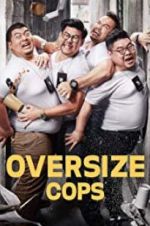Watch Oversize Cops Letmewatchthis
