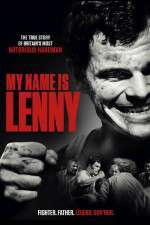 Watch My Name Is Lenny Letmewatchthis