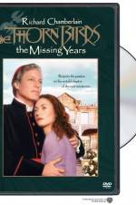 Watch The Thorn Birds The Missing Years Letmewatchthis