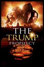 Watch The Trump Prophecy Letmewatchthis