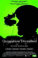 Watch Occupation Dreamland Letmewatchthis