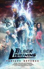 Watch Black Lightning: Tobias\'s Revenge Letmewatchthis