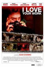 Watch I Love Your Work Letmewatchthis