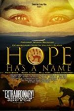 Watch Hope Has a Name Letmewatchthis