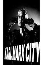 Watch Karl Marx City Letmewatchthis