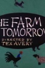 Watch Farm of Tomorrow Letmewatchthis