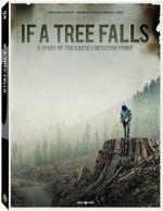 Watch If a Tree Falls: A Story of the Earth Liberation Front Letmewatchthis