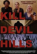 Kill Devil Hills letmewatchthis