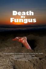 Watch Death by Fungus Letmewatchthis