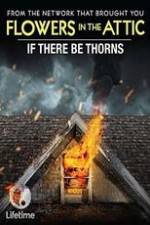 Watch If There Be Thorns Letmewatchthis