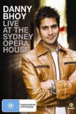 Watch Danny Bhoy Live At The Sydney Opera House Letmewatchthis