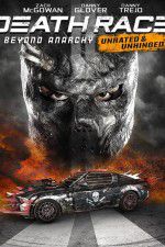 Watch Death Race 4 Beyond Anarchy Letmewatchthis