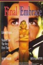 Watch Final Embrace Letmewatchthis