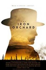Watch The Iron Orchard Letmewatchthis