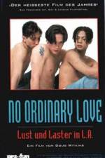Watch No Ordinary Love Letmewatchthis