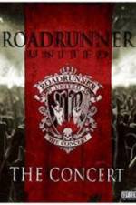 Watch Roadrunner United The Concert Letmewatchthis