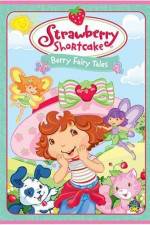 Watch Strawberry Shortcake Berry Fairy Tales Letmewatchthis