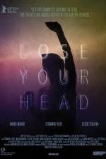 Watch Lose Your Head Letmewatchthis