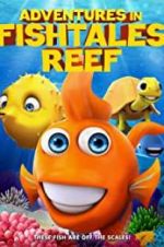 Watch Adventures in Fishtale Reef Letmewatchthis