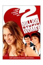 Watch Two Million Stupid Women Letmewatchthis