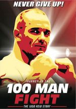 Watch Journey to the 100 Man Fight: The Judd Reid Story Letmewatchthis
