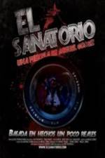 Watch El Sanatorio Letmewatchthis