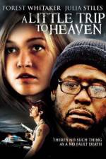 Watch A Little Trip to Heaven Letmewatchthis