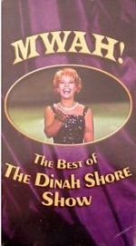 Watch Mwah! The Best of the Dinah Shore Show Letmewatchthis