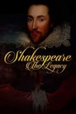Watch Shakespeare: The Legacy Letmewatchthis