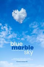 Watch Blue Marble Sky Letmewatchthis