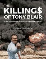 Watch The Killing$ of Tony Blair Letmewatchthis