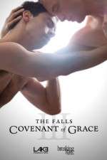 Watch The Falls: Covenant of Grace Letmewatchthis